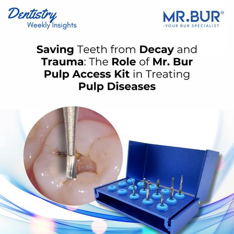Mr. Bur Pulp Access Kit enables precise access and effective tissue removal in pulpotomy and pulpectomy, supporting successful pulp disease treatment and tooth preservation.