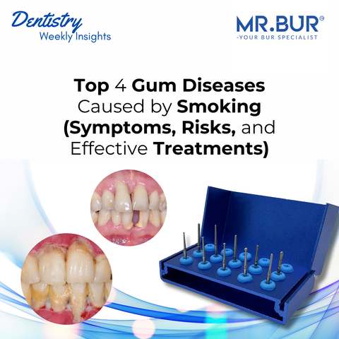 Top 4 gum diseases caused by smoking, including gingivitis, chronic periodontitis, aggressive periodontitis, and necrotizing periodontal diseases, highlighting symptoms, risks, and effective treatments for each condition.