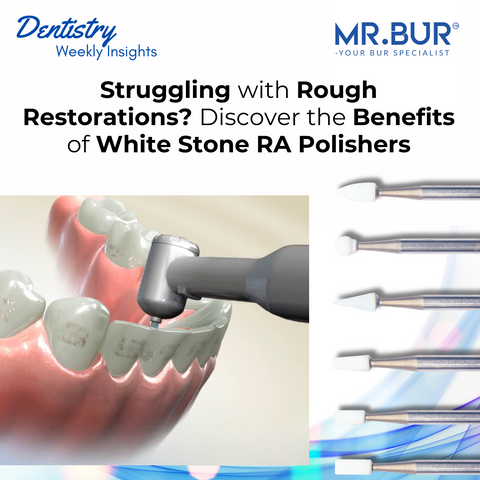 Mr. Bur White Stone RA Polishers used for smoothing rough restorations ensuring precision finishing patient comfort and long lasting restorative results.