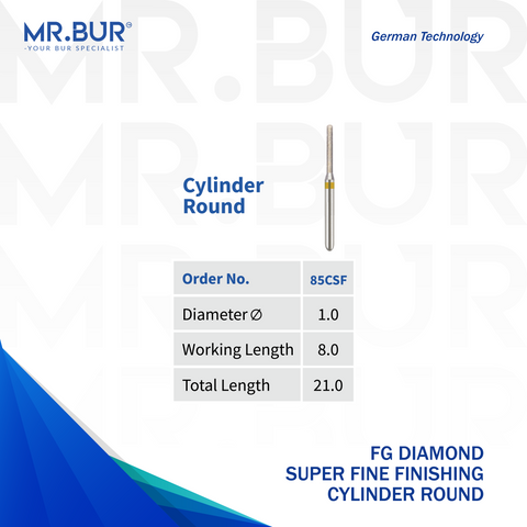 Mr. Bur Cylinder Round Super Fine Diamond Bur FG, 85CSF, for smooth contouring and precision enamel reduction in restorative dentistry.